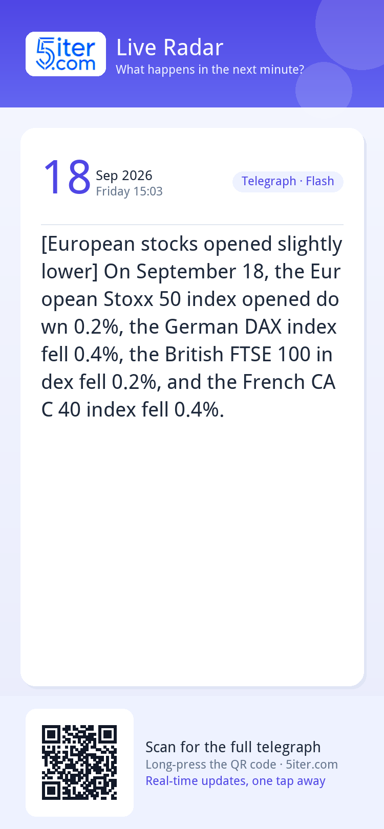 [European stocks opened slightly lower] On September 18, the