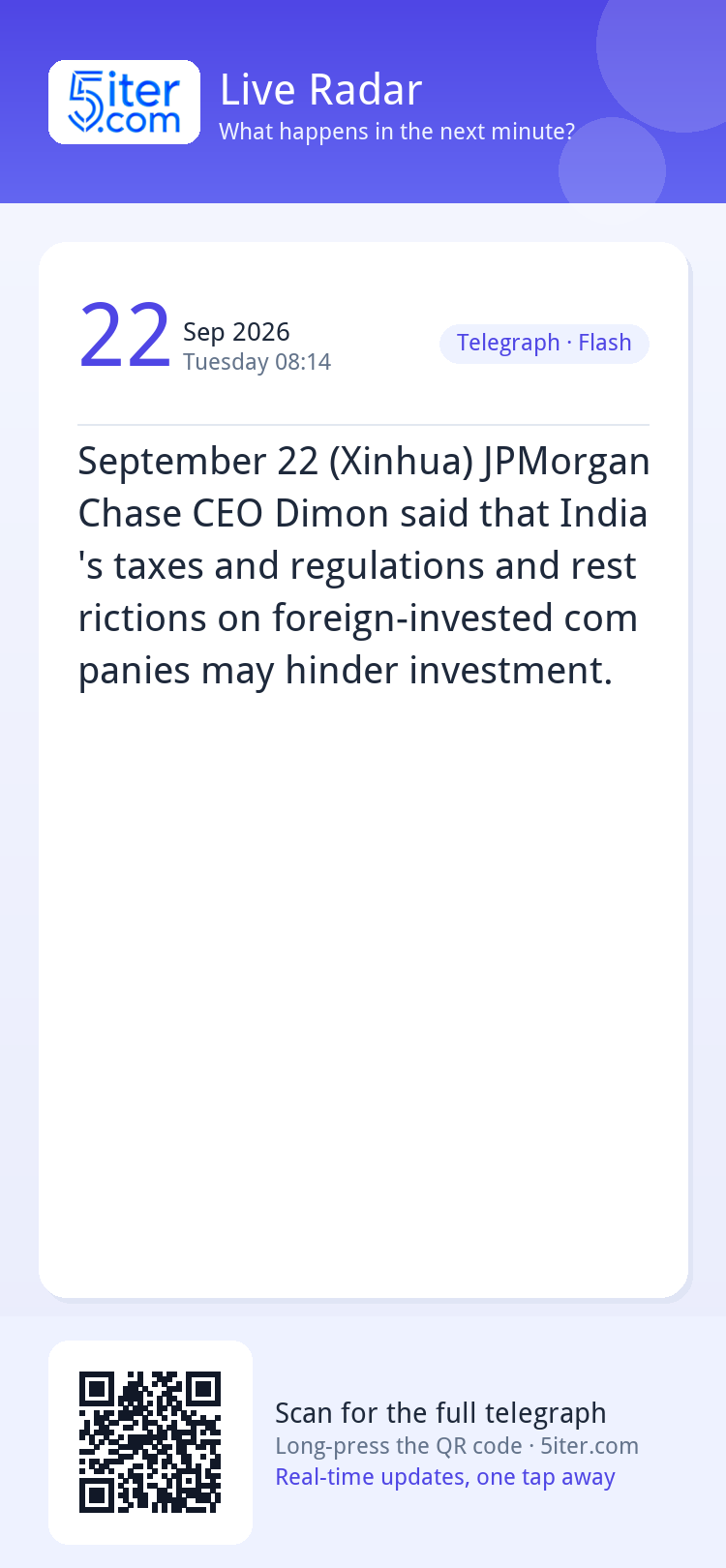 September 22 (Xinhua) JPMorgan Chase CEO Dimon said that Ind