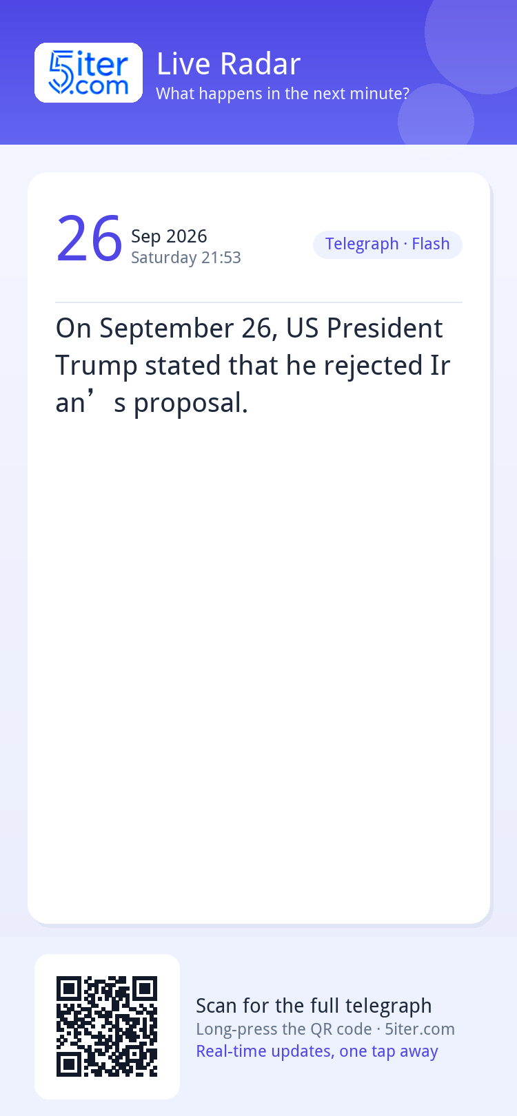 On September 26, US President Trump stated that he rejected 