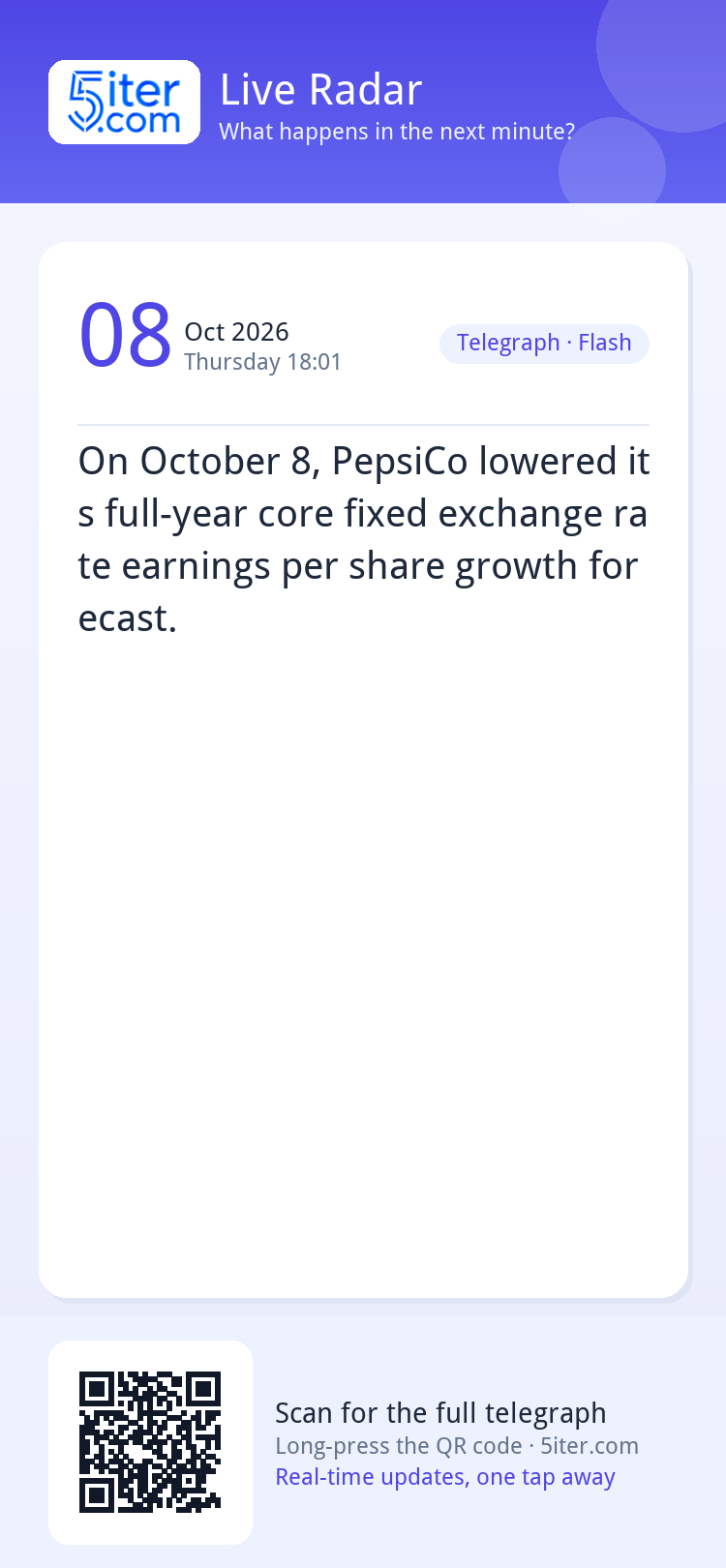 On October 8, PepsiCo lowered its full-year core fixed excha