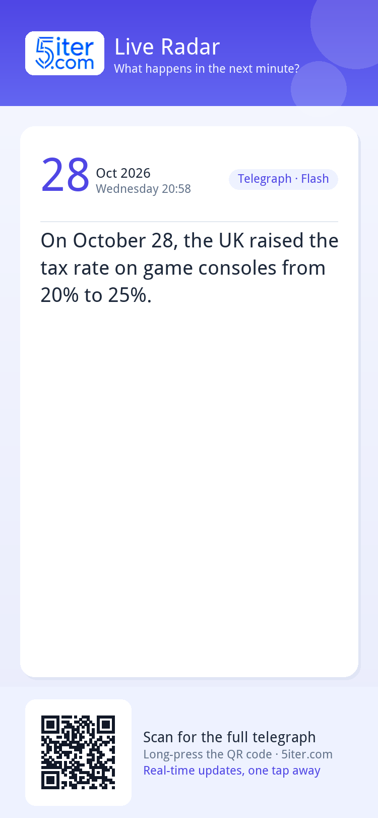 On October 28, the UK raised the tax rate on game consoles f