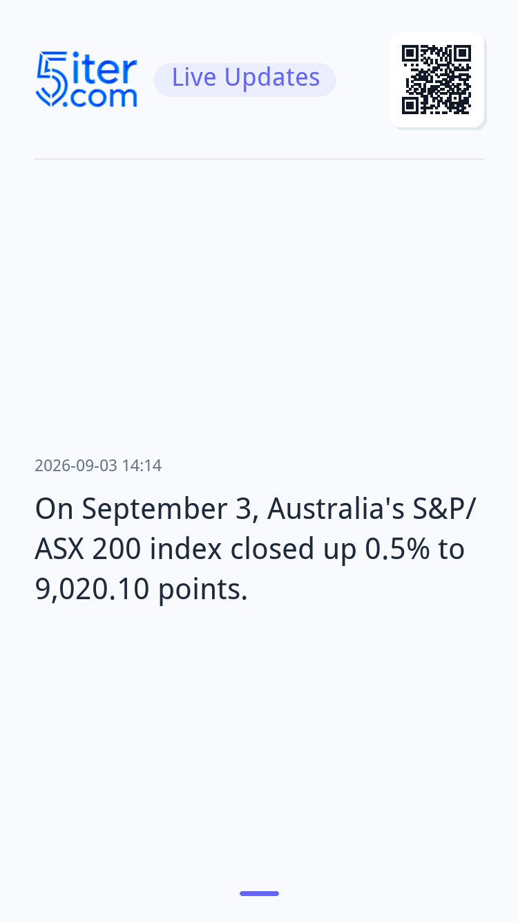 On September 3, Australia's S&P/ASX 200 