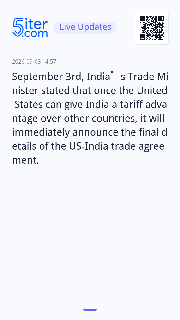 September 3rd, India’s Trade Minister st