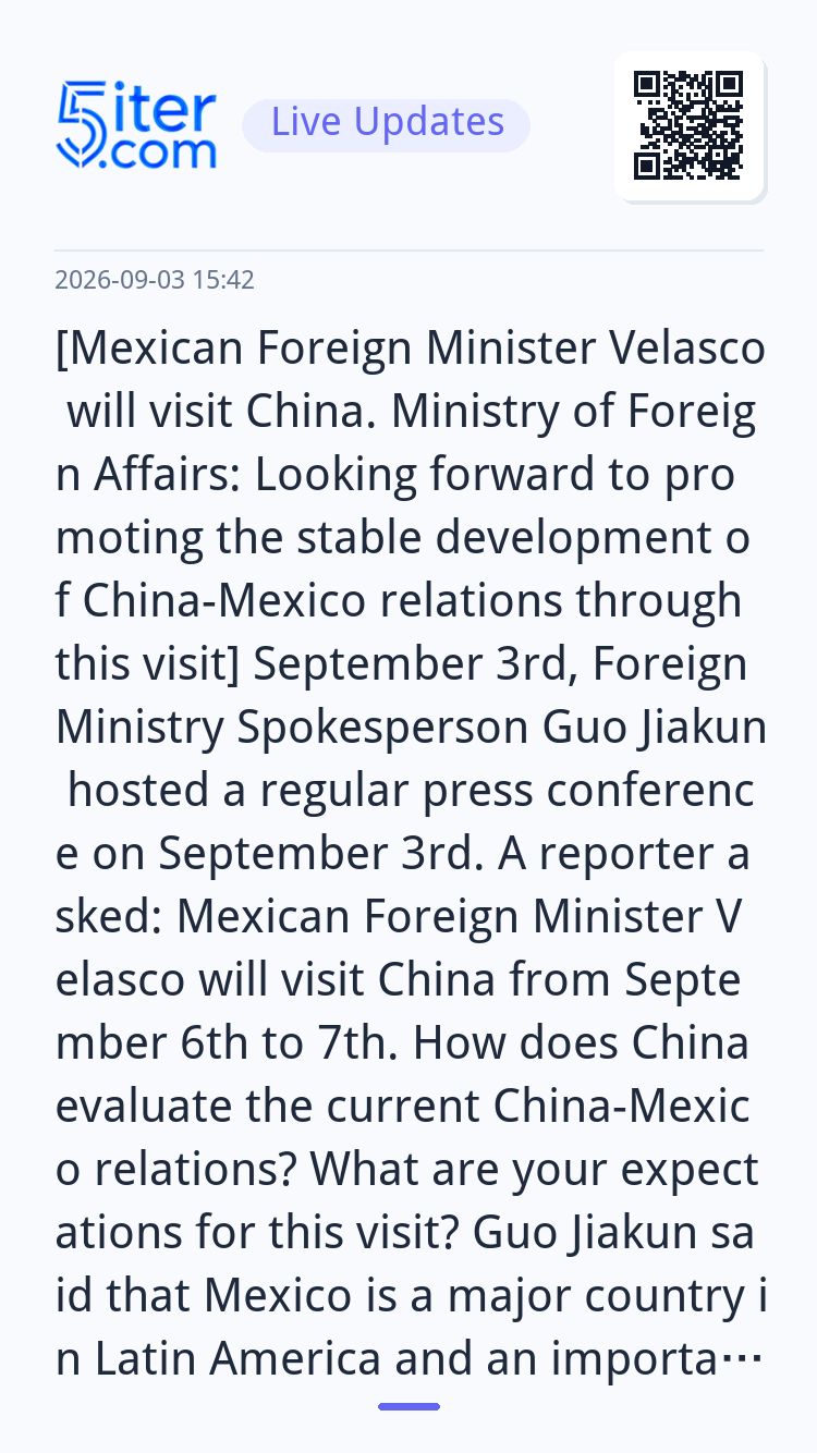 [Mexican Foreign Minister Velasco will visit China. Ministry