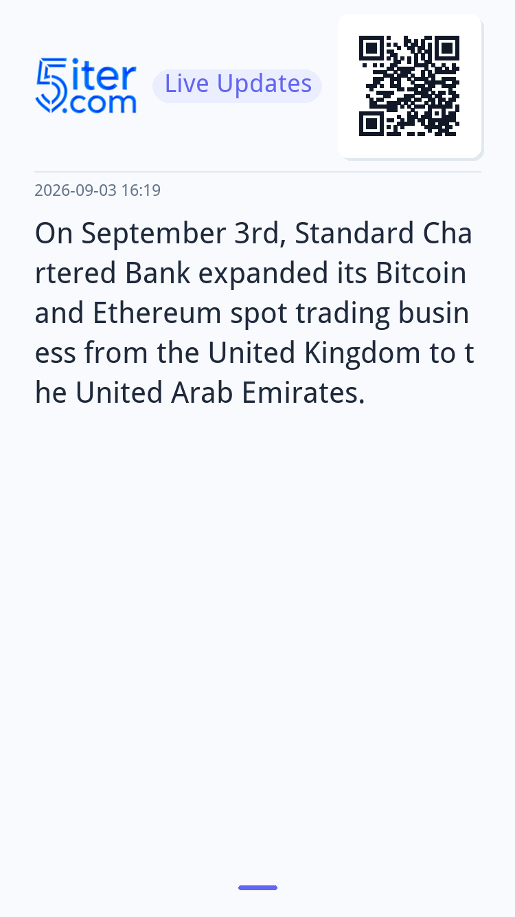 On September 3rd, Standard Chartered Bank expanded its Bitco