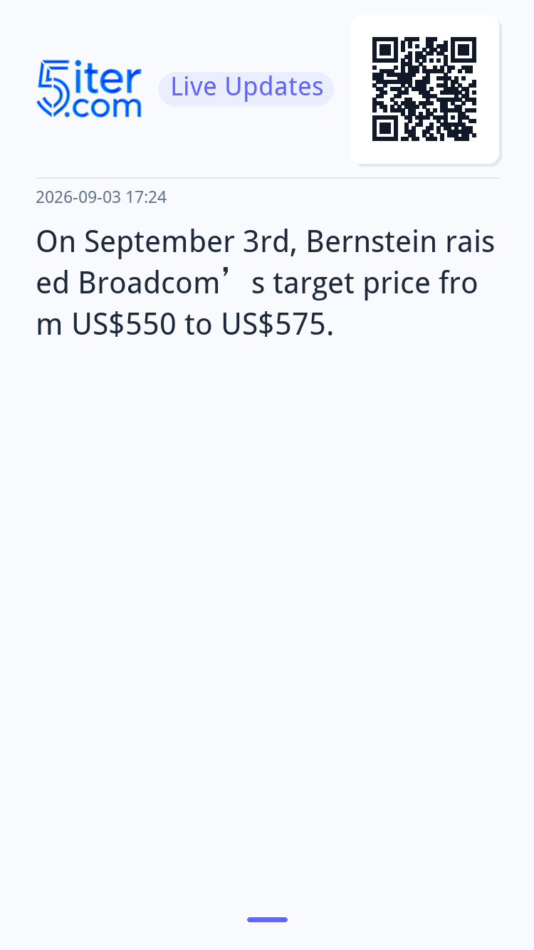 On September 3rd, Bernstein raised Broadcom’s target price f