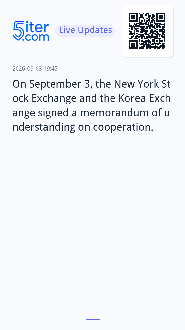 On September 3, the New York Stock Exchange and the Korea Ex