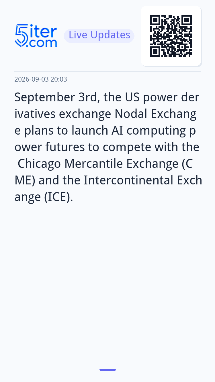 September 3rd, the US power derivatives exchange Nodal Excha