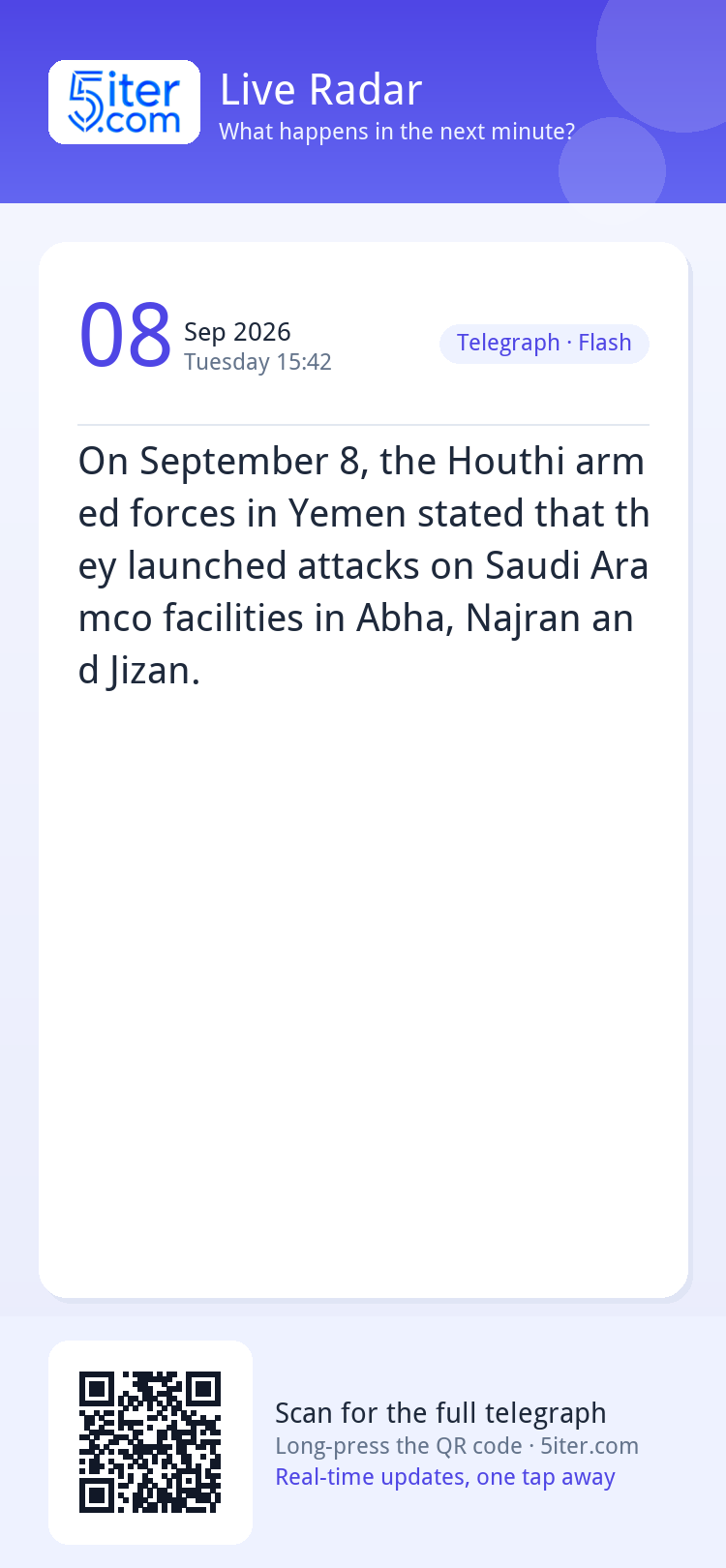 On September 8, the Houthi armed forces in Yemen stated that
