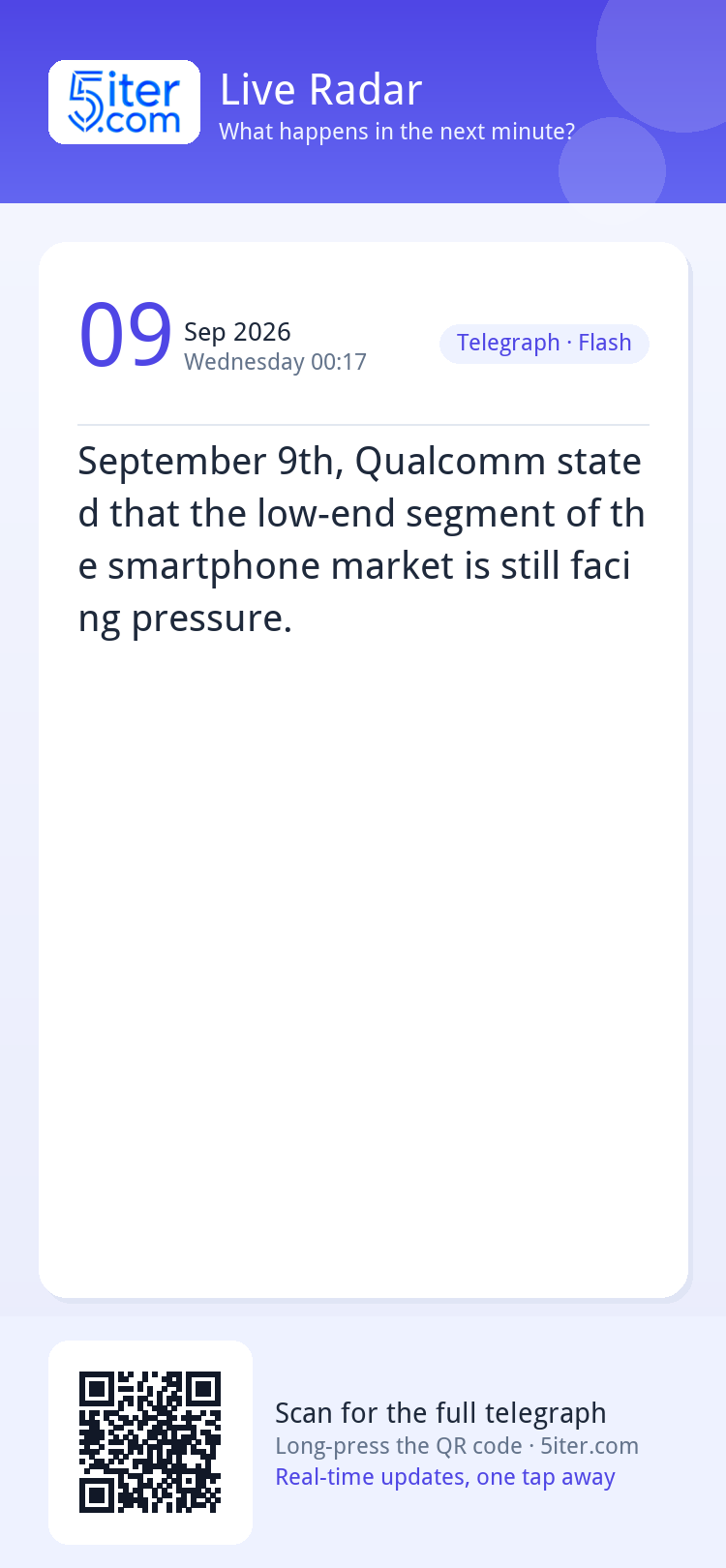 September 9th, Qualcomm stated that the low-end segment of t