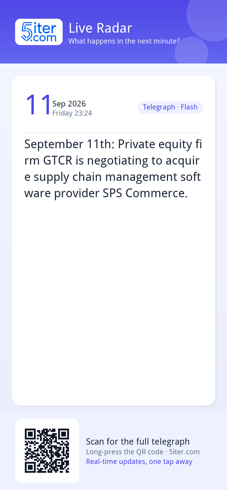 September 11th: Private equity firm GTCR is negotiating to a